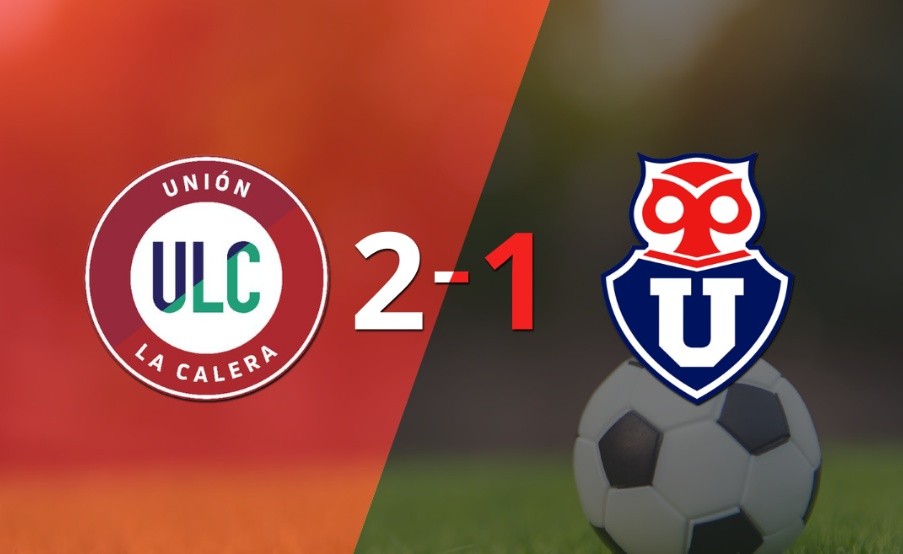 Con la mínima diferencia, U. La Calera venció a Universidad de Chile por 2 a 1